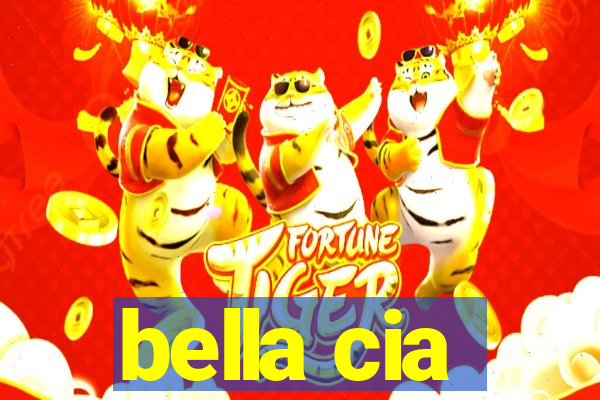 bella cia